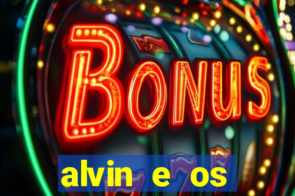 alvin e os esquilos 3 filme completo dublado download